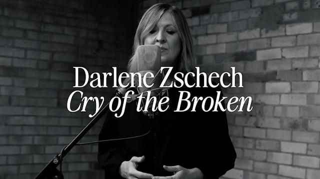 Darlene Zschech - Cry Of The Broken (Music Video with Lyrics)